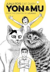 Junji Ito s Cat Diary: Yon & Mu