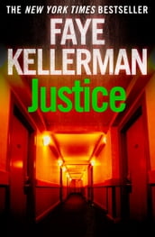 Justice (Peter Decker and Rina Lazarus Series, Book 8)
