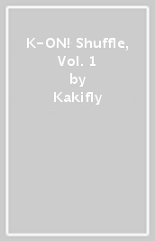 K-ON! Shuffle, Vol. 1