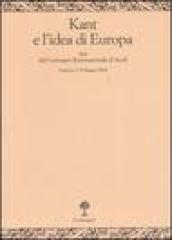 Kant e l idea d Europa. Atti del Convegno (Genova, 6-8 maggio 2004)