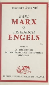 Karl Marx et Friedrich Engels : leur vie et leur œuvre (4)