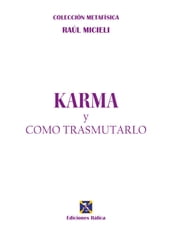 Karma y cómo transmutarlo