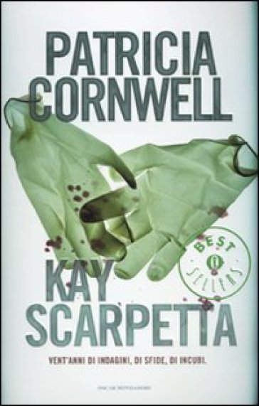 Kay Scarpetta - Patricia Cornwell