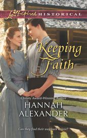 Keeping Faith (Mills & Boon Love Inspired Historical)