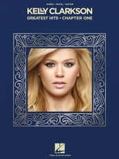 Kelly Clarkson - Greatest Hits, Chapter One Songbook
