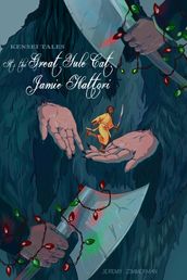 Kensei Tales: It s the Great Yule Cat, Jamie Hattori