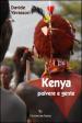 Kenya, polvere e gente