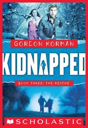 Kidnapped #3: Rescue