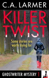 Killer Twist (Ghostwriter Mystery 1)