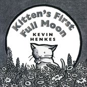 Kitten s First Full Moon