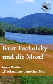 Kurt Tucholsky und die Mosel