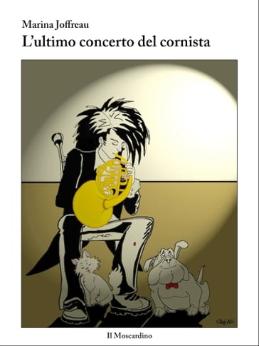 L'Ultimo Concerto del Cornista - Marina Joffreau