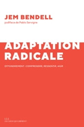 L adaptation radicale