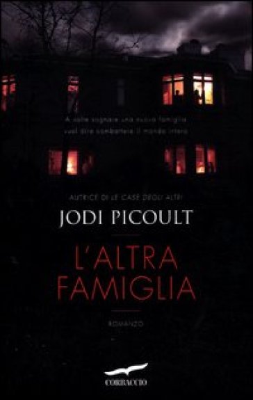 L'altra famiglia - Jodi Picoult