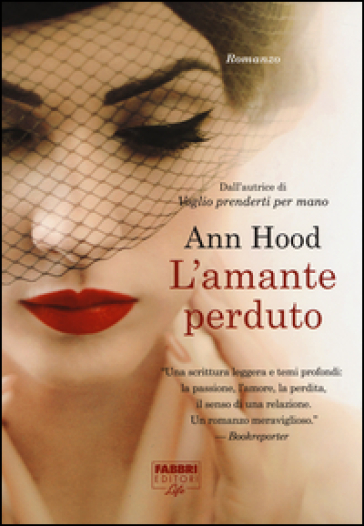 L'amante perduto - Ann Hood