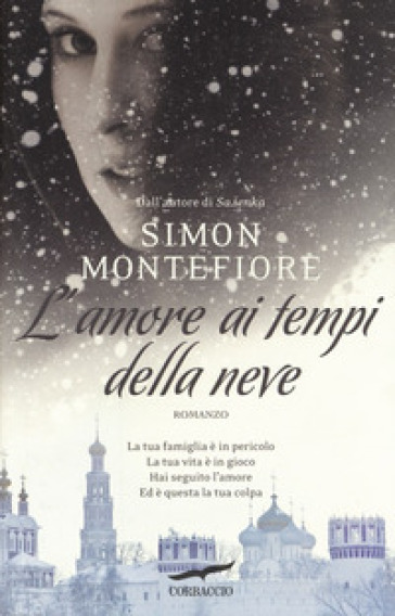 L'amore ai tempi della neve - Simon Sebag Montefiore