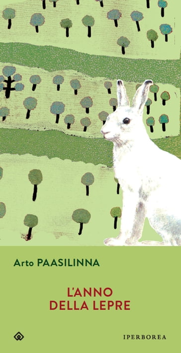 L'anno della lepre - Arto Paasilinna