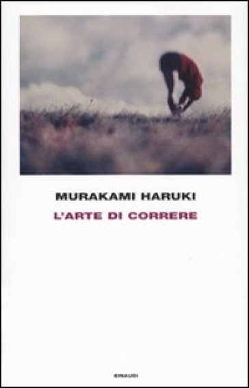 L'arte di correre - Haruki Murakami