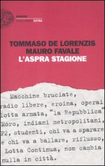 L'aspra stagione - Tommaso De Lorenzis - Mauro Favale