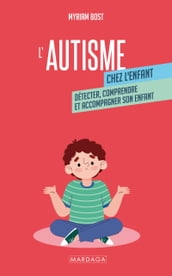 L autisme chez l enfant