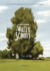 L avventura di Walter Schnaffs