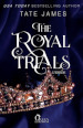 L erede. The royal trials