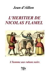 L héritier de Nicolas Flamel