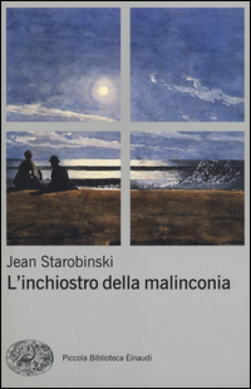 L'inchiostro della malinconia - Jean Starobinski