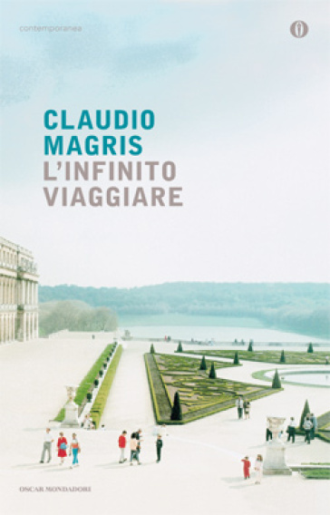 L'infinito viaggiare - Claudio Magris