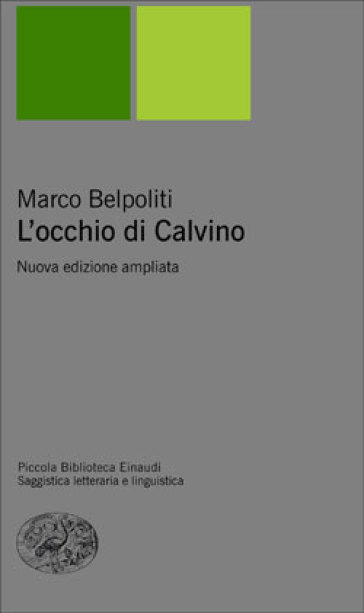 L'occhio di Calvino - Marco Belpoliti