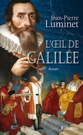 L oeil de Galilée