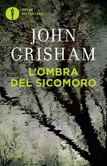 L'ombra del sicomoro - John Grisham