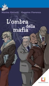 L ombra della mafia