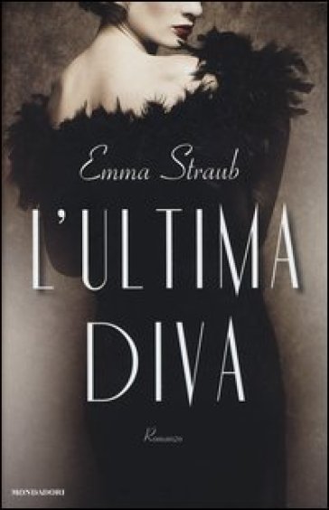 L'ultima diva - Emma Straub