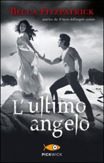 L'ultimo angelo - Becca Fitzpatrick