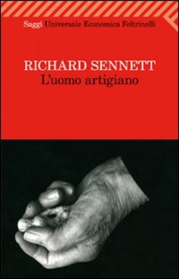 L'uomo artigiano - Richard Sennett