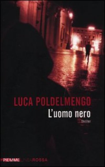 L'uomo nero - Luca Poldelmengo
