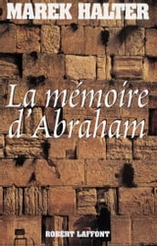 La Mémoire d Abraham