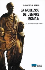 La Noblesse de l Empire romain