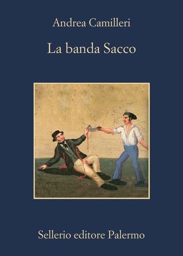 La banda Sacco - Andrea Camilleri