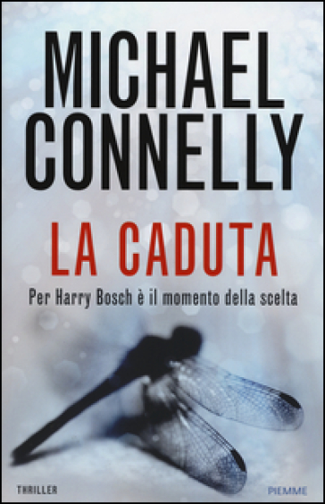 La caduta - Michael Connelly
