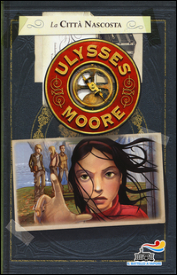 La città nascosta - Ulysses Moore