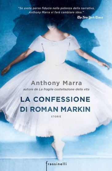 La confessione di Roman Markin - Anthony Marra