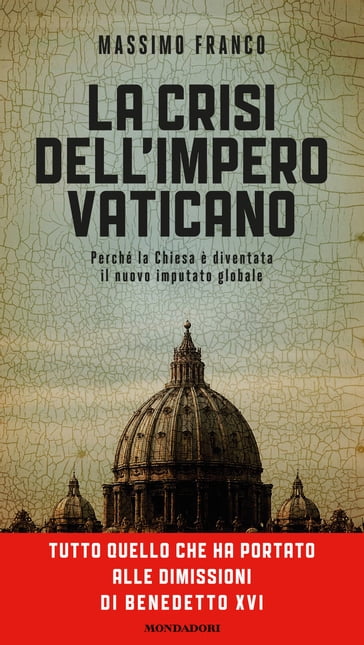 La crisi dell'impero Vaticano - Massimo Franco