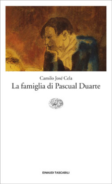 La famiglia di Pascual Duarte - Camilo José Cela
