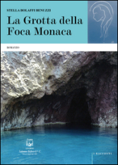 La grotta della foca monaca