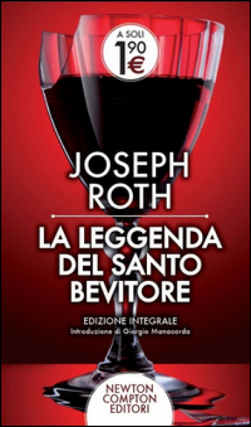 La leggenda del santo bevitore - Joseph Roth