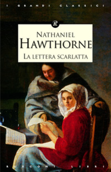 La lettera scarlatta - Nathaniel Hawthorne