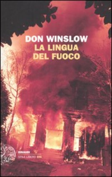 La lingua del fuoco - Don Winslow