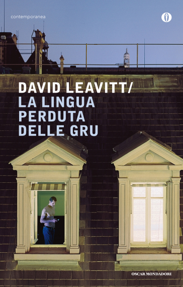 La lingua perduta delle gru - David Leavitt
